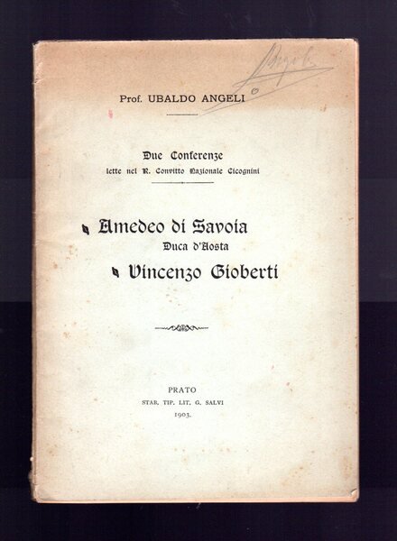 Due conferenze lette nel R. Convitto Nazionale Cicognini - Amedeo …