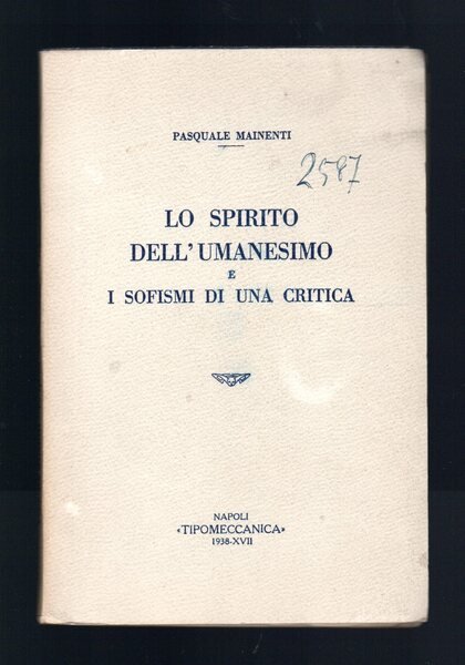 Lo spirito dell'Umanesimo e i Sofismi di una critica