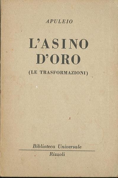 L'asino d'oro (le trasformazioni)