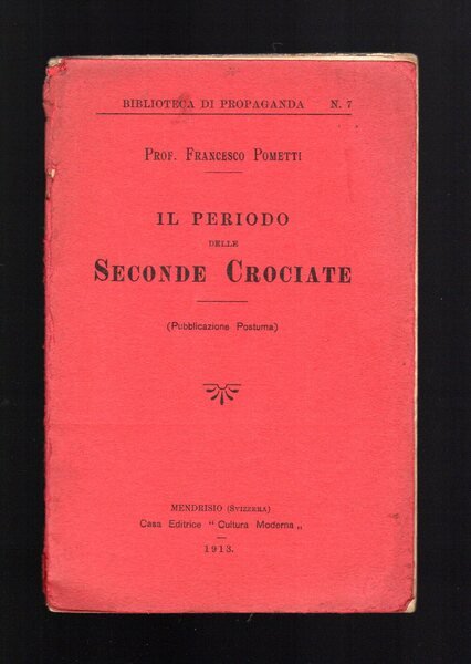 Il periodo delle Seconde Crociate