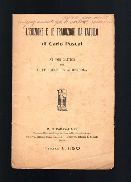 L'edizione e le traduzioni da Catullo di Carlo Pascal. Studio …