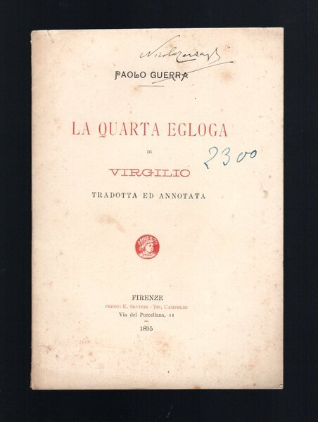 La quarta egloga di Virgilio tradotta e annotata