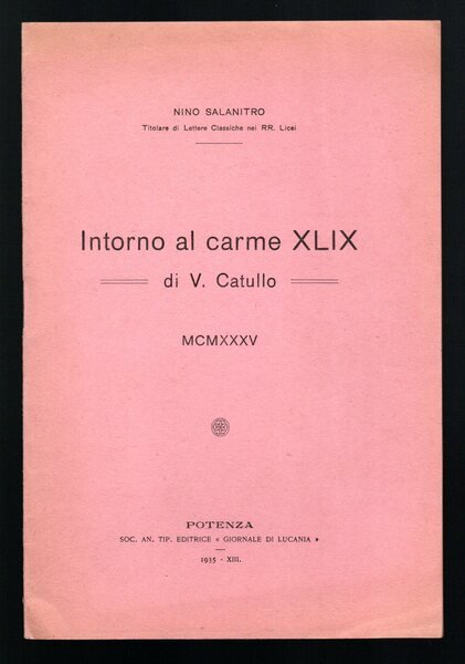Intorno al carme XLIX di V. Catullo