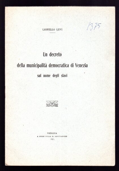 Un decreto della municipalità democratica di Venezia sul nome degli …