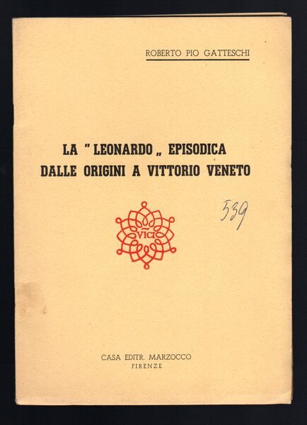 La "Leonardo" episodica dalle origini a Vittorio Veneto