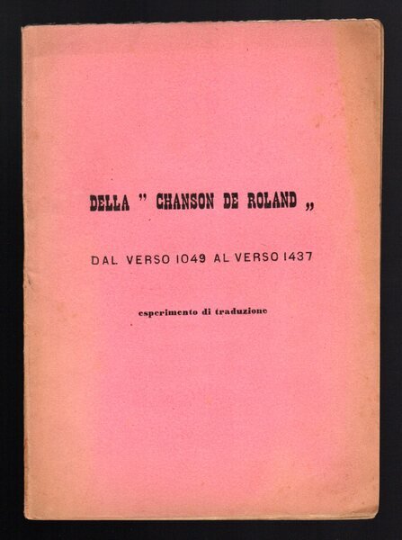 Della "Chanson de Roland" dal verso 1049 al verso 1437. …