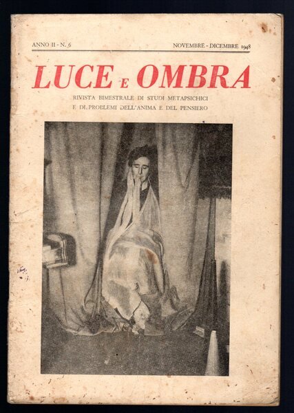 Luce e ombra. Rivista bimestrale di studi metapsichici e di …