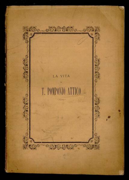 La vita di T. Pomponio Attico