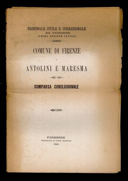 Comune di Firenze e Antolini e Maresma. Comparsa conclusionale