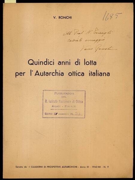 Quindici anni di lotta per l'Autarchia ottica italiana