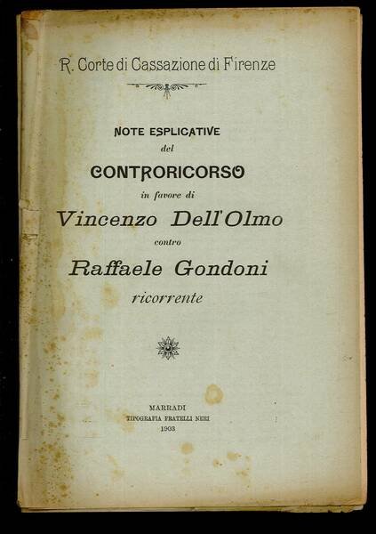 Vincenzo Dell'Olmo contro Raffaele Gondoni
