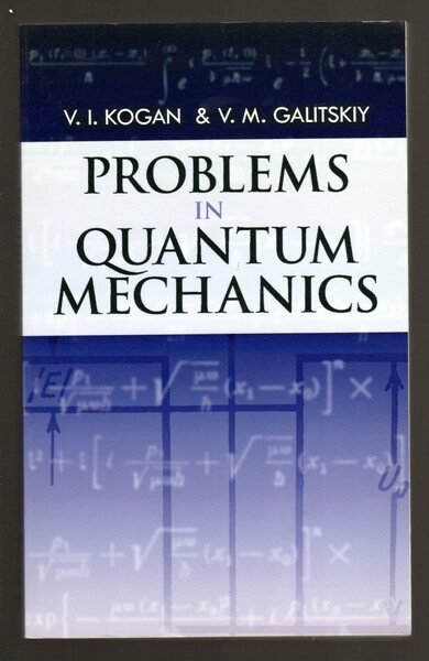 Problems in Quantum mechanics