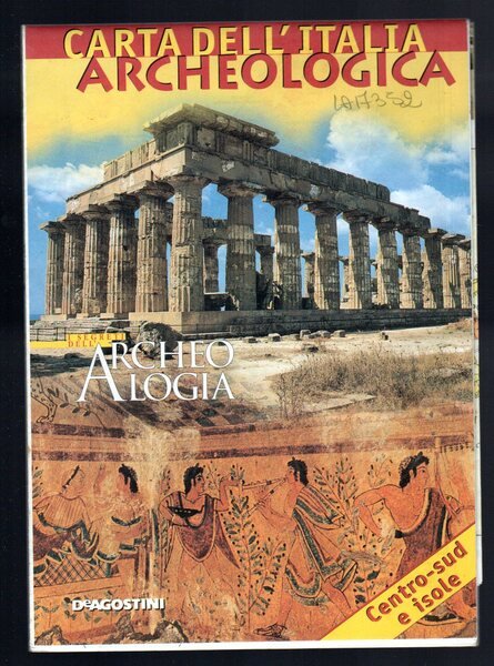 Carta archeologica d'Italia. Centro sud e isole