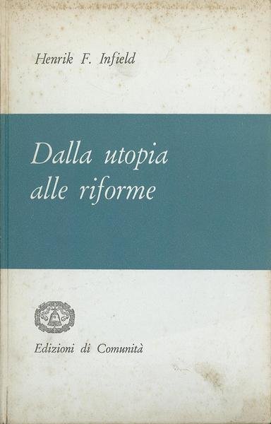 Dalla utopia alle riforme