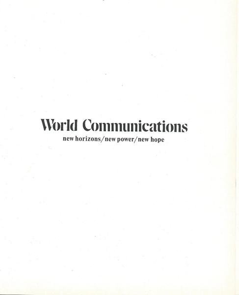 World communication - New horizons new power new hope