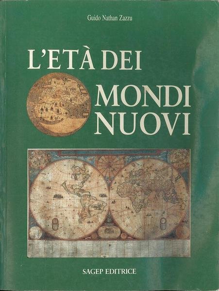 L'età dei mondi nuovi