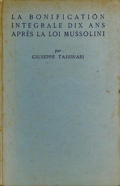 La bonification integrale dix ans apres la loi Mussolini