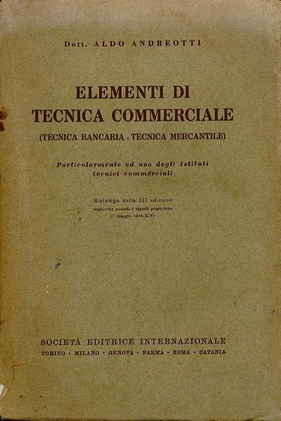 Elementi di tecnica commerciale (Tecnica bancaria, tecnica mercantile)