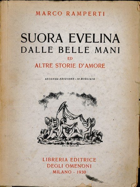 Suor Evelina dalle belle mani ed altre storie d'amore