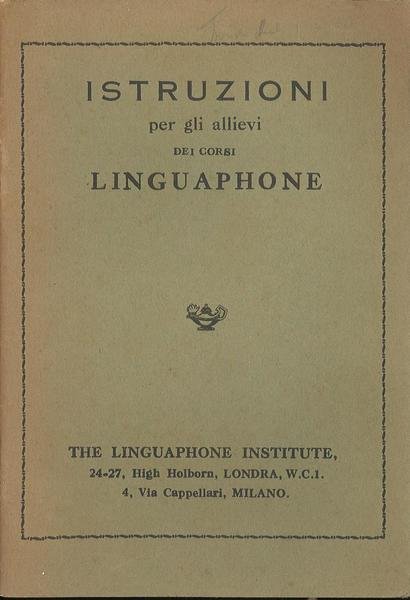 Istruzioni per gli allievi dei corsi Linguaphone
