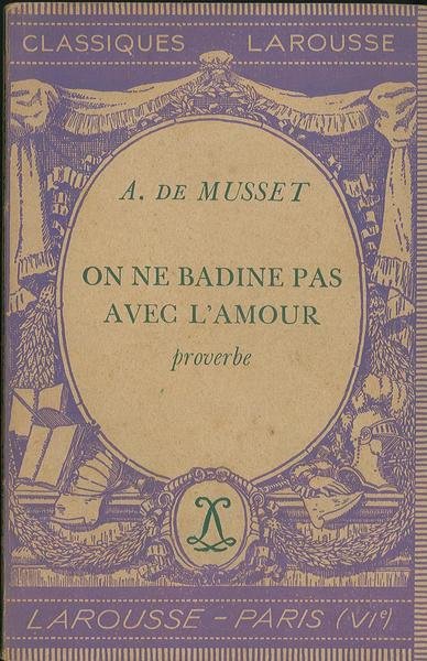 On ne badine pas avec l'amour