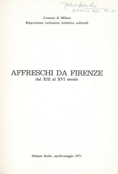 Affreschi da Firenze dal XIII al XVI secolo