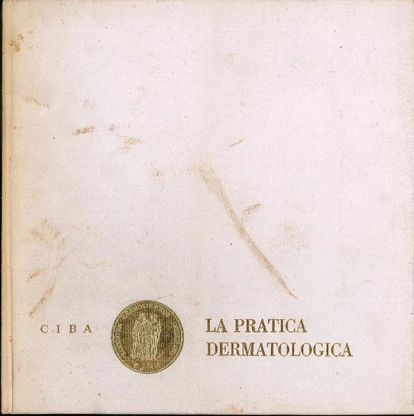 La pratica dermatologica