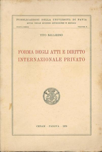 Forma degli atti e diritto internazionale privato