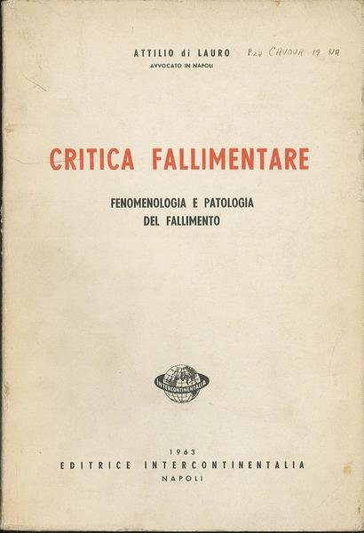 Critica fallimentare: fenomenologia e patologia del fallimento