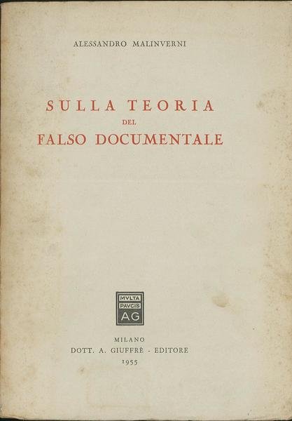 Sulla teoria del falso documentale