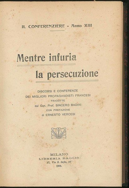 Mentre infuria la persecuzione