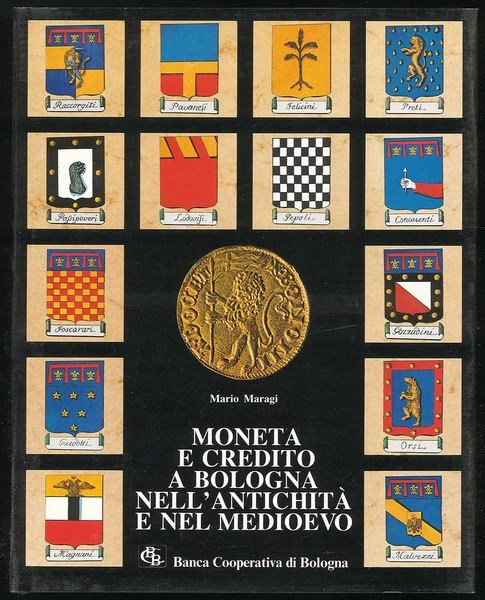 Moneta e credito a Bologna nell'antichità e nel Medioevo