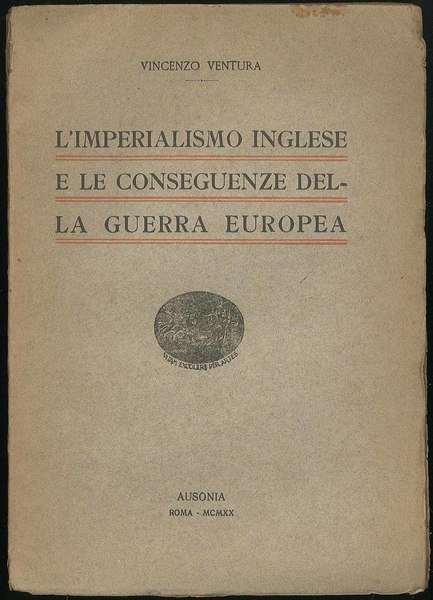 L'imperialismo inglese e le conseguenze della guerra europea