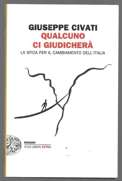 Qualcuno ci giudicherà - La sfida per il cambiamento dell'Italia