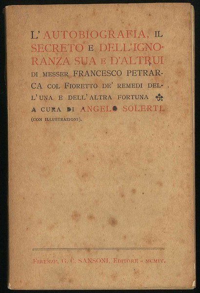 L’autobiografia, il secreto e dell’ignoranza sua e d’altrui di messer …