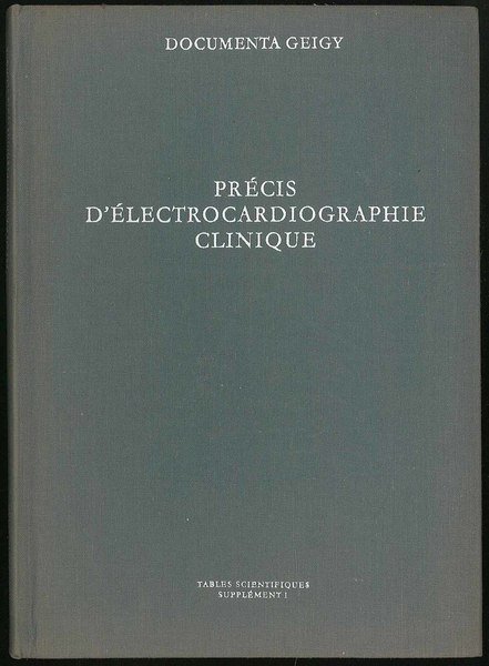Precis d'electrocardiographie clinique