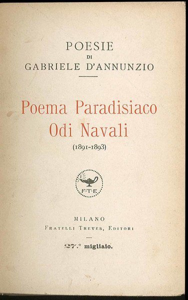 Poesie di Gabriele D'Annunzio: Poema paradisiaco -Odi navali (1891-1893)