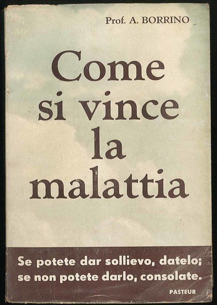Come si vince la malattia
