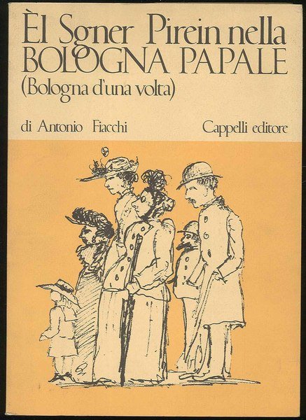El Sgner Pirein nella Bologna papale