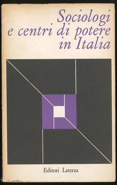 Sociologi e centri di potere in Italia