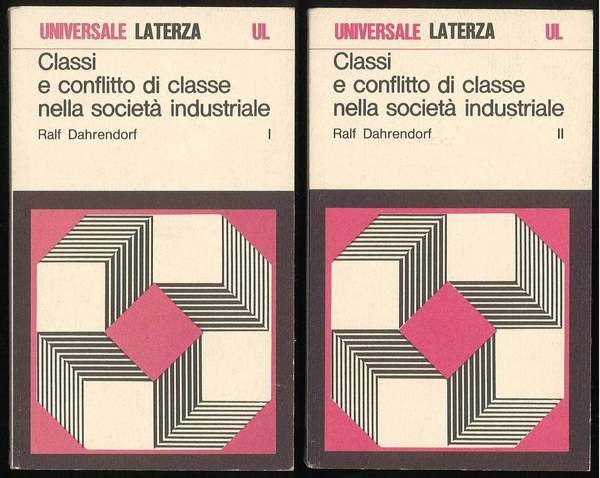 Classi e conflitto di classe nella società industriale 2 volumi