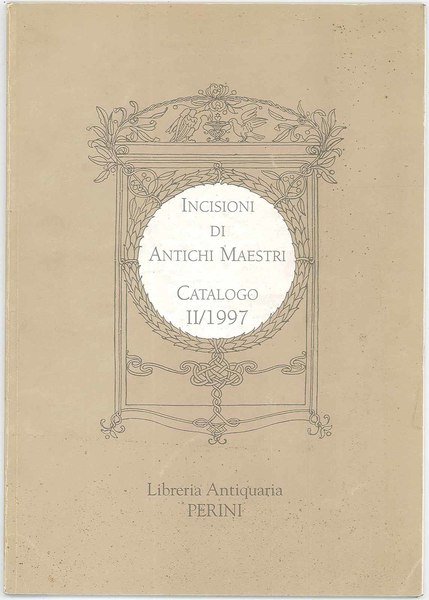 Incisioni di antichi maestri, Catalogo II/1997