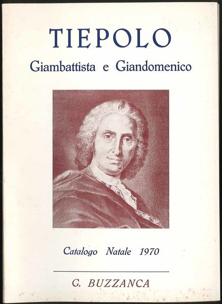 Tiepolo Giambattista e Giandomenico