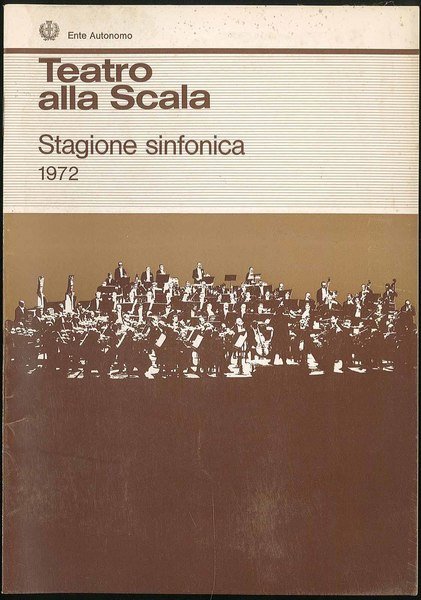 Teatro alla Scala-Stagione Sinfonica 1972