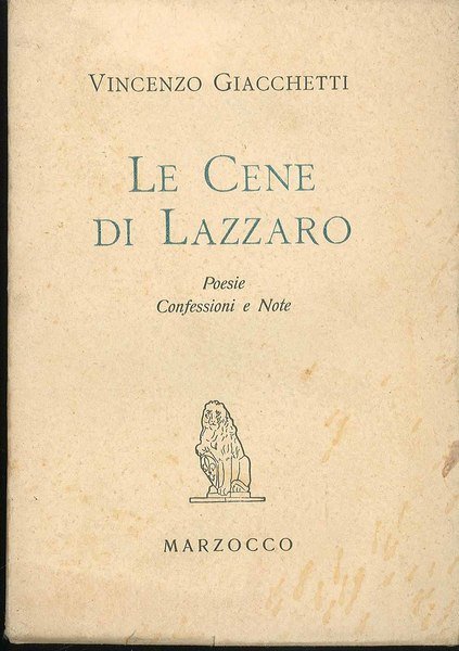 Le cene di Lazzaro - Poesie confessioni e note