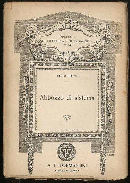 Opuscoli di filosofia e pedagogia n. 26 Abbozzo di sistema
