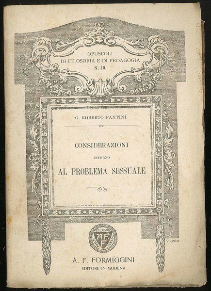 Opuscoli di filosofia e pedagogia n. 10 Considerazioni intorno al …