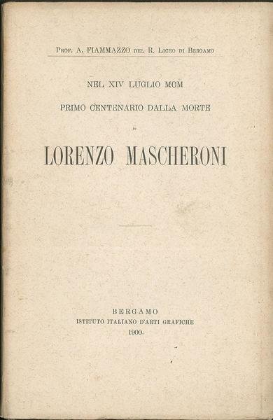Nel XIV Luglio MCM primo centenario della morte di Lorenzo …