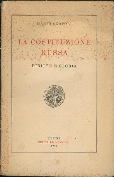La Costituzione russa. Diritto e storia