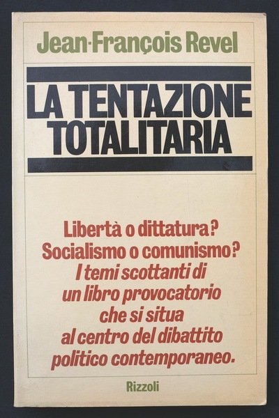 La tentazione totalitaria